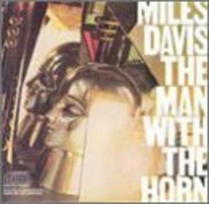 Album  Cover Miles Davis - The Man With The Horn on COLUMBIA Records from 1981