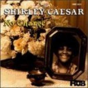 Front Cover Album Shirley Caesar - No Charge