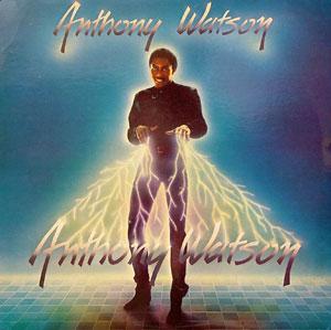 Album  Cover Anthony Watson - Anthony Watson on  Records from 1985