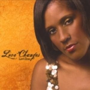 Front Cover Album Lori Dow - Love Changes Front Cover Album Lori Dow - Love Changes