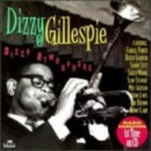 Album  Cover Dizzy Gillespie - Dizzy Atmosphere on [DRIVE ARCHIVE] DRIVE ARCHIVE Records from 1997