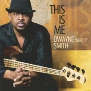 Album  Cover Dwayne Smith - This Is Me on BIG YUNGN MUSIC Records from 2005