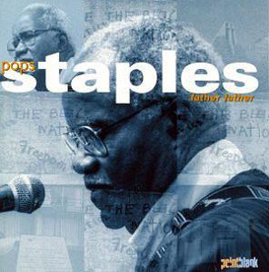 Album  Cover Pops Staples - Father Father on POINT BLANK Records from 1994