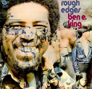 Album  Cover Ben E. King - Rough Edges on MAXWELL Records from 1970