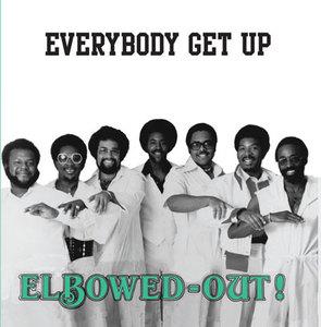 Front Cover Album Elbowed-out (ft Sam Chanbliss) - Everybody Get Up Front Cover Album Elbowed-out (ft Sam Chanbliss) - Everybody Get Up