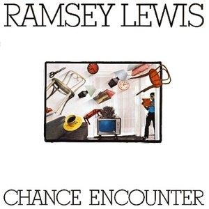 Album  Cover Ramsey Lewis - Chance Encounter on COLUMBIA Records from 1983