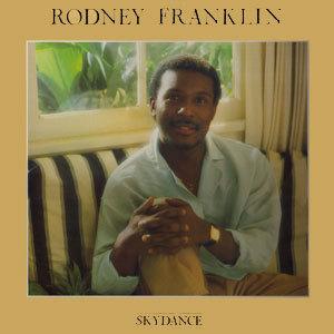 Album  Cover Rodney Franklin - Skydance on CBS Records from 1985