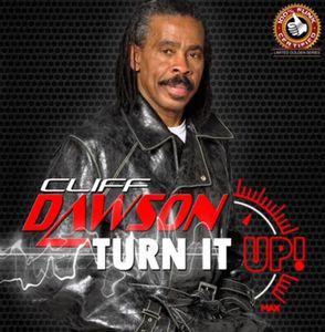 Album  Cover Cliff Dawson - Turn It Up on CLIDA Records from 2014