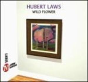 Front Cover Album Hubert Laws - Wild Flower