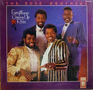 Album  Cover The Rose Brothers - Everthing's Coming Up Roses on MUSCLE SHOALS SOUND Records from 1986