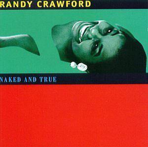 Album  Cover Randy Crawford - Naked And True on BLUEMOON Records from 1995