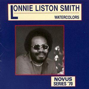 Album  Cover Lonnie Liston Smith - Watercolors on JIVE / NOVUS Records from 1991