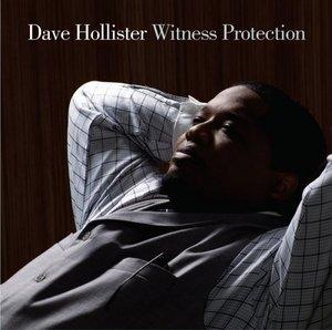 Album  Cover Dave Hollister - Witness Protection on GOSPOCENTRIC Records from 2008