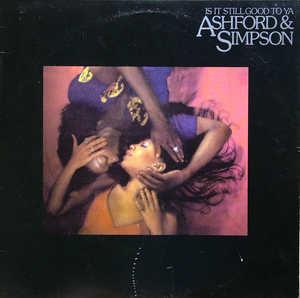 Front Cover Album Ashford & Simpson - Is It Still Good To Ya?