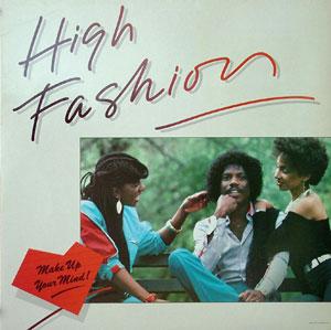 Album  Cover High Fashion - Make Up Your Mind on CAPITOL Records from 1983