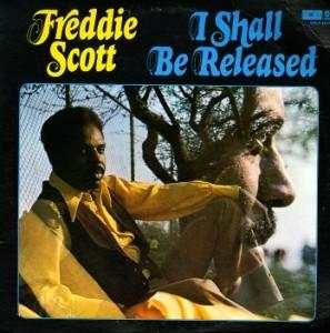 Album  Cover Freddie Scott - I Shall Be Released on PROBE Records from 1970