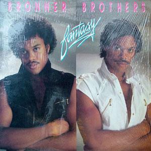 Album  Cover Bronner Brothers - Fantasy on NEIGHBOR Records from 1986