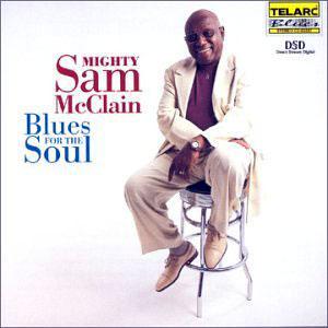 Album  Cover Mighty Sam Mcclain - Blues For The Soul on TELARC Records from 2000