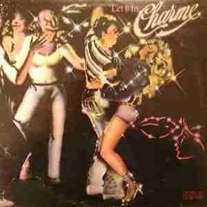 Album  Cover Charme - Let It In on RCA Records from 1979