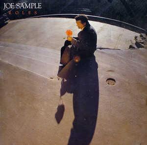 Album  Cover Joe Sample - Roles on MCA Records from 1987