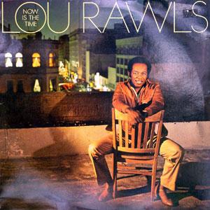 Front Cover Album Lou Rawls - Now Is The Time Front Cover Album Lou Rawls - Now Is The Time