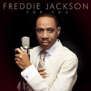 Album  Cover Freddie Jackson - For You on ENTERTAINMENT ONE MUSIC Records from 2010