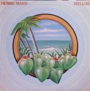 Album  Cover Herbie Mann - Mellow on ATLANTIC Records from 1981