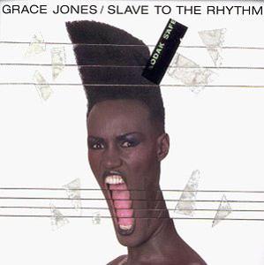 Album  Cover Grace Jones - Slave To The Rhythm on ZTT / ISLAND Records from 1985