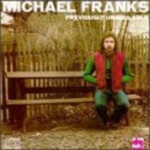 Front Cover Album Michael Franks - Previously Unavailable