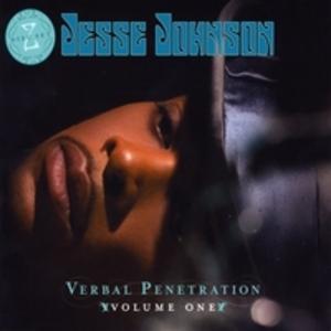 Album  Cover Jesse Johnson - Verbal Penetration on JESSE JOHNSON Records from 2009