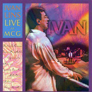 Front Cover Album Ivan Lins - Live At MCG