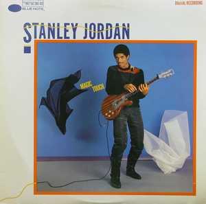 Album  Cover Stanley Jordan - Magic Touch on BLUE NOTE Records from 1984