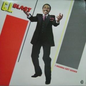 Album  Cover C.l. Blast - I Wanna Get Down on COTILLION (ATLANTIC RECORDING) Records from 1980