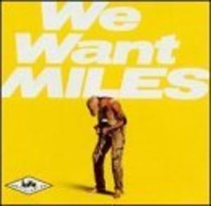 Album  Cover Miles Davis - We Want Miles on COLUMBIA Records from 1981