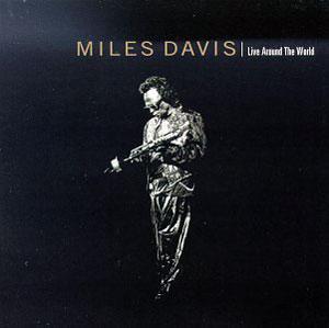 Album  Cover Miles Davis - Live Around The World on WARNER BROS. Records from 1988