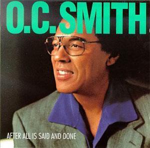 Front Cover Album O.c. Smith - After All Is Said & Done