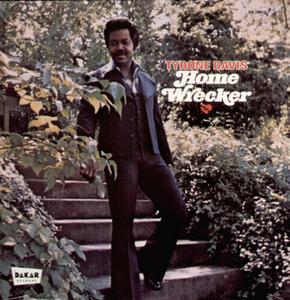 Album  Cover Tyrone Davis - Home Wrecker on DAKAR Records from 1975