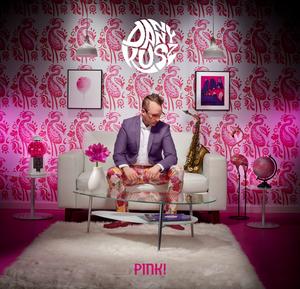 Album  Cover Danny Kusz - Pink! on INNERVISION Records from 2018