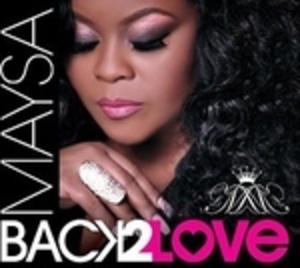 Album  Cover Maysa - Back 2 Love on SHANACHIE Records from 2015