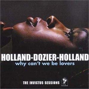 Album  Cover Holland-dozier-holland - Why Can't We Be Lovers on CASTLE Records from 2000