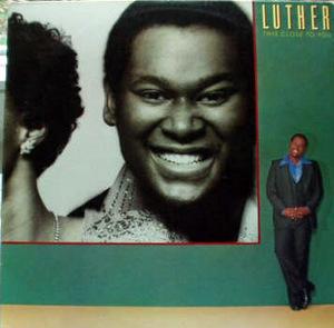 Front Cover Album Luther Vandross - This Close To You Front Cover Album Luther Vandross - This Close To You