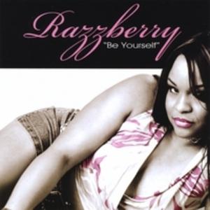 Album  Cover Razzberry - Be Yourself on PHAT BASS Records from 2008