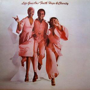 Album  Cover Faith Hope And Charity - Life Goes On on RCA Records from 1976