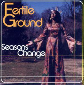 Album  Cover Fertile Ground - Seasons Change on COUNTERPOINT Records from 2002