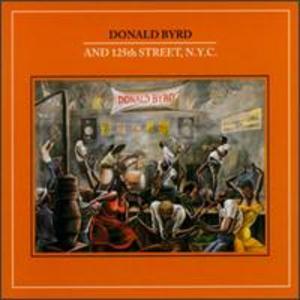 Front Cover Album Donald Byrd - Love Byrd: Donald Byrd And 125th St, N.Y.C.