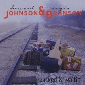 Album  Cover Johnson & Branson - Packed & Waitin' on SOUL Records from 2003