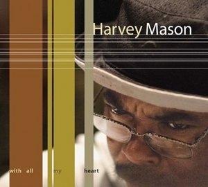 Front Cover Album Harvey Mason - With All My Heart