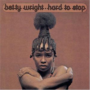Album  Cover Betty Wright - Hard To Stop on ALSTON Records from 1973