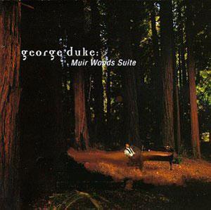 Front Cover Album George Duke - Muir Woods Suite Front Cover Album George Duke - Muir Woods Suite