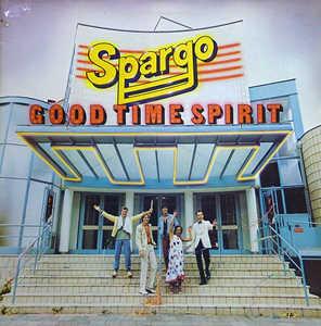 Album  Cover Spargo - Good Time Spirit on I SCREAM MUSIC Records from 1980